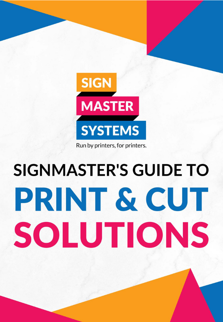 Signmasters Guide to Print and Cut Solutions.pdf